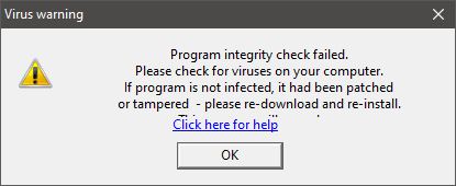 Virus warning
                                                                              Program integrity check failed.
                                                                              Please check for viruses on your computer.
                                                                              If program is not infected, it had been patched or tampered - please re-download and re-install. This program will now close. Click here for help OK